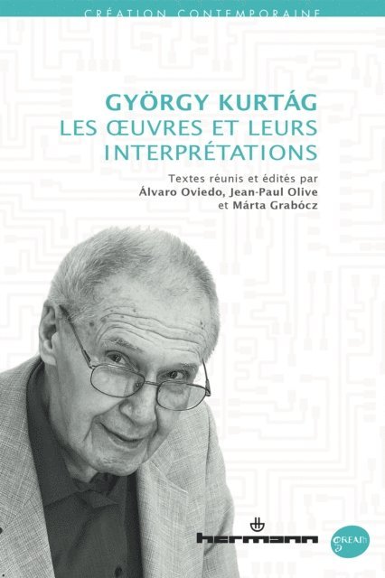 Marta Grabocz - György Kurtág : les œuvres et leurs interprétations, E-bok