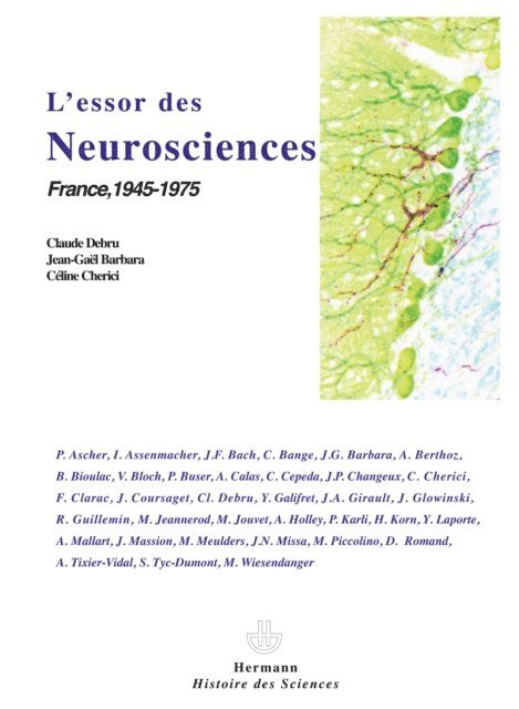 Celine Cherici, Jean-Gael Barbara, Claude Debru - L'essor des neurosciences, E-bok