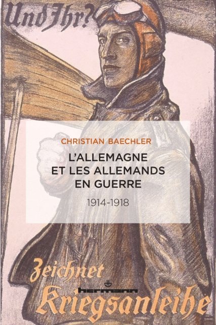 Christian Baechler - L'Allemagne et les Allemands en guerre, E-bok
