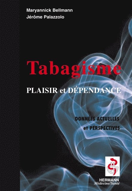 Maryannick Bellmann, Jerome Palazzolo - Tabagisme, E-bok