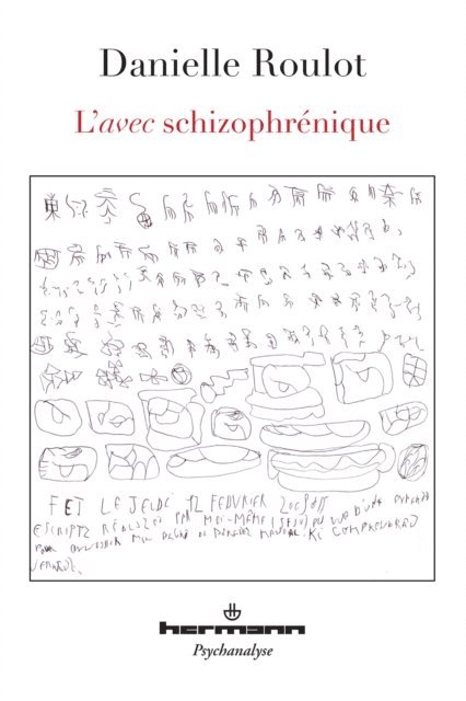 Danielle Roulot - L'avec schizophrénique, E-bok