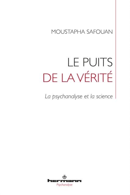 Moustapha Safouan - Le puits de la vérité, E-bok