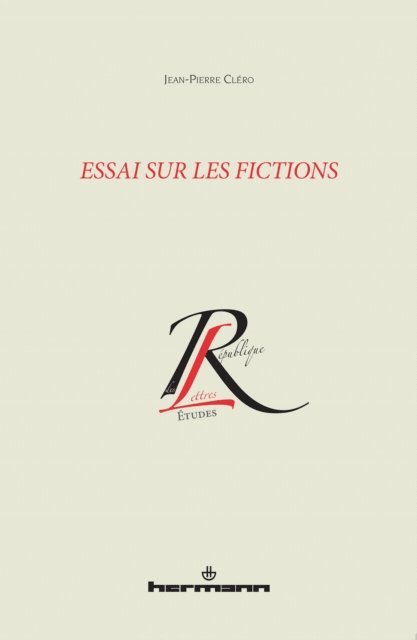Jean-Pierre Clero - Essai sur les fictions, E-bok