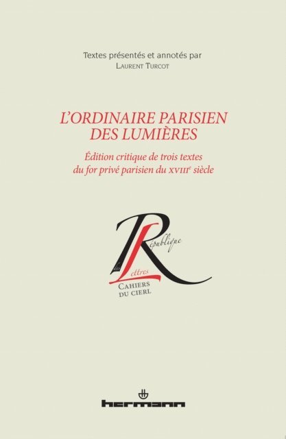 Laurent Turcot - L'ordinaire parisien des Lumières, E-bok