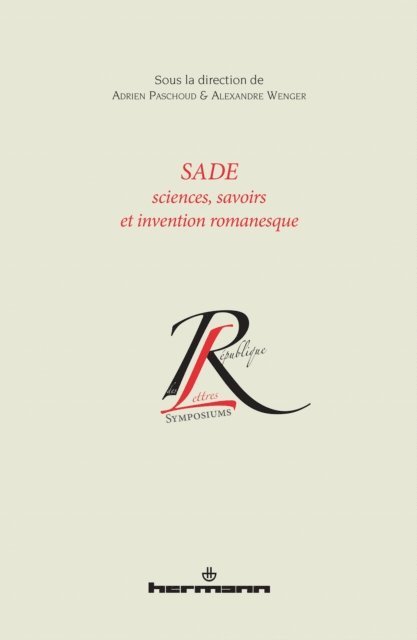 Alexandre Wenger, Adrien Paschoud - Sade : sciences, savoirs et invention romanesque, E-bok. Tillgänglighet: Lägg i varukorg
