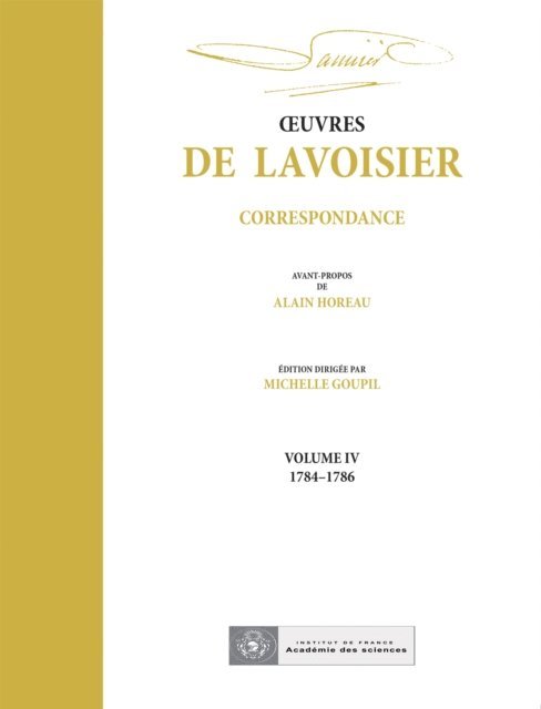 Michelle Goupil, Andre Lavoisier - OEuvres de Lavoisier : Correspondance, Volume IV (1784-1786), E-bok