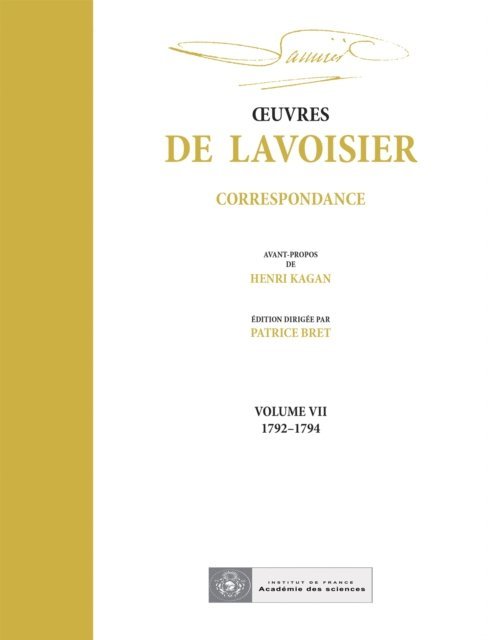 Andre Lavoisier, Patrice Bret - OEuvres de Lavoisier : Correspondance, Volume VII (1792-1794), E-bok