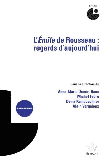 Alain Vergnioux - L'Émile de Rousseau : Regards d'aujourd'hui, E-bok. Tillgänglighet: Lägg i varukorg