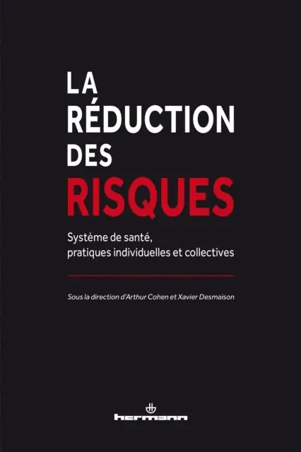 Xavier Desmaison - La réduction des risques, E-bok. Tillgänglighet: Lägg i varukorg