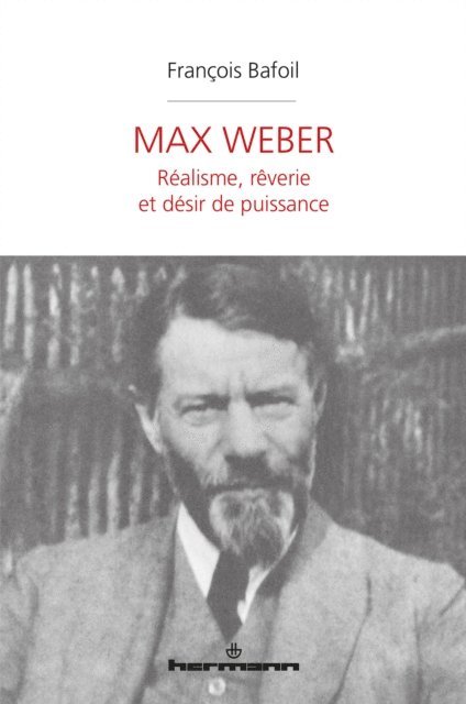 Francois Bafoil - Max Weber, E-bok