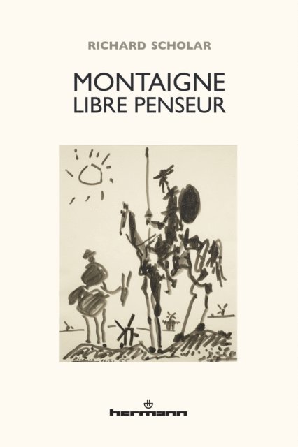 Richard Scholar - Montaigne libre penseur, E-bok