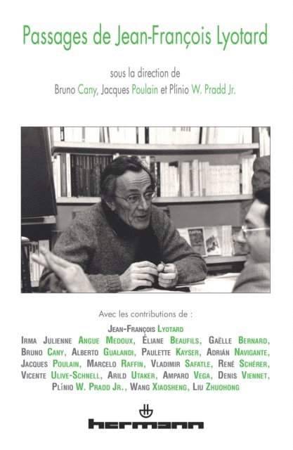 Plinio W. Prado Jr, Bruno Cany, Jean-Francois Lyotard, Jacques Poulain - Passages de Jean-François Lyotard, E-bok