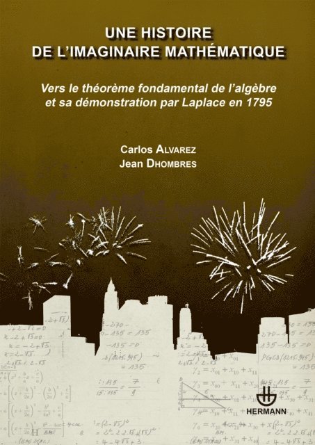 Carlos Alvarez, Jean Dhombres - Une histoire de l'imaginaire mathématique. Volume I, E-bok