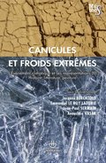 Canicules et froids extrêmes. Volume 2