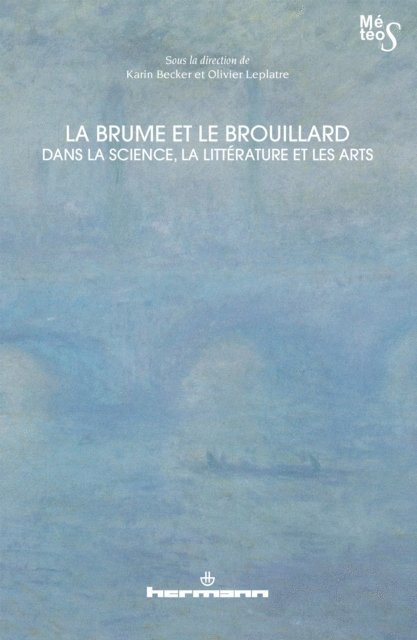 Karin Becker - La brume et le brouillard dans la science, la littérature et les arts, E-bok