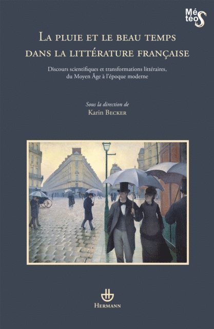 Karin Becker - La Pluie et le Beau Temps dans la littérature française, E-bok