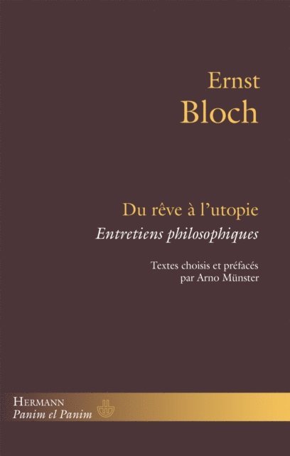 Ernst BLOCH - Du rêve à l'utopie, E-bok