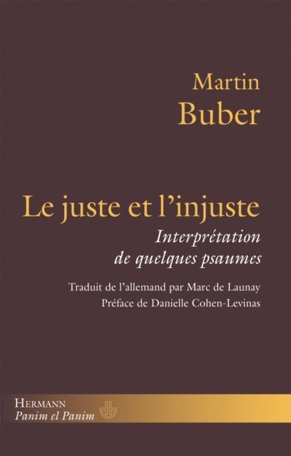 Marc Delaunay, Martin BUBER, Danielle Cohen-Levinas - Le Juste et l'Injuste, E-bok