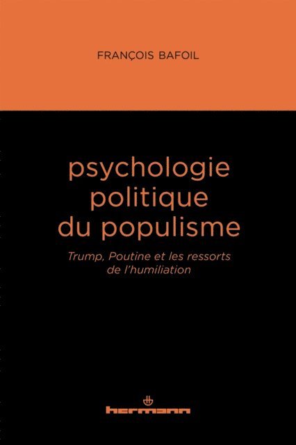 Francois Bafoil - Psychologie politique du populisme, E-bok