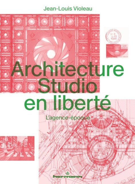 Jean-Louis Violeau - Architecture Studio en liberté, E-bok