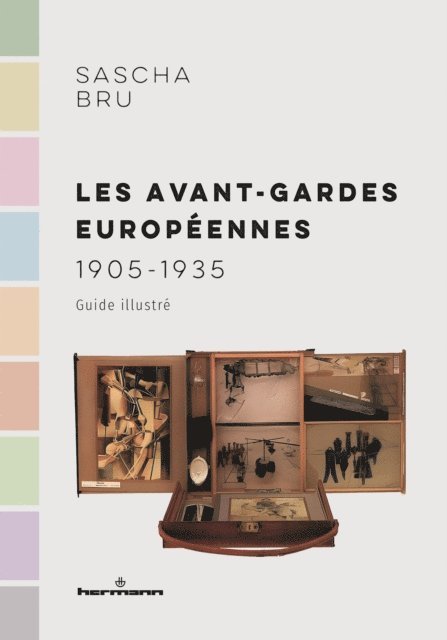 Sascha Bru - Les avant-gardes européennes (1905-1935), E-bok