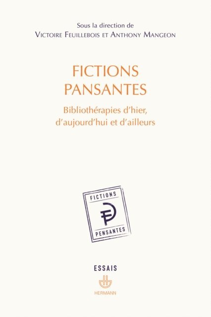 Anthony Mangeon, Victoire Feuillebois - Fictions pansantes, E-bok