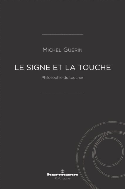 Michel Guerin - Le Signe et la touche, E-bok