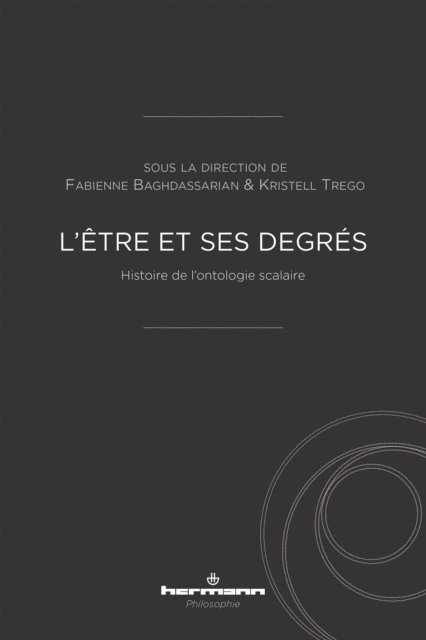 Fabienne Baghdassarian - L'être et ses degrés, E-bok