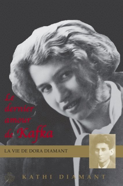 Kathi Diamant - Le dernier amour de Kafka, E-bok