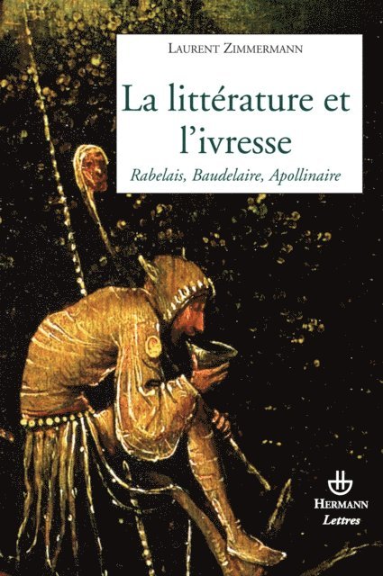 Laurent Zimmermann - La littérature et l'ivresse, E-bok