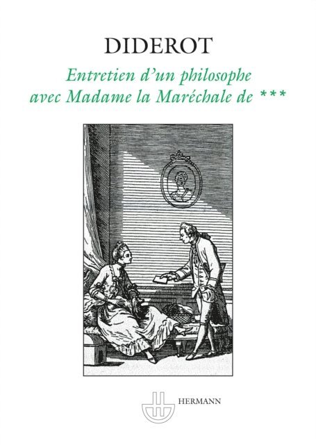 Franck Salaun, Denis Diderot - OEuvres complètes. Tome XXVII. Entretien d'un philosophe avec Madame la Maréchale de ***, E-bok