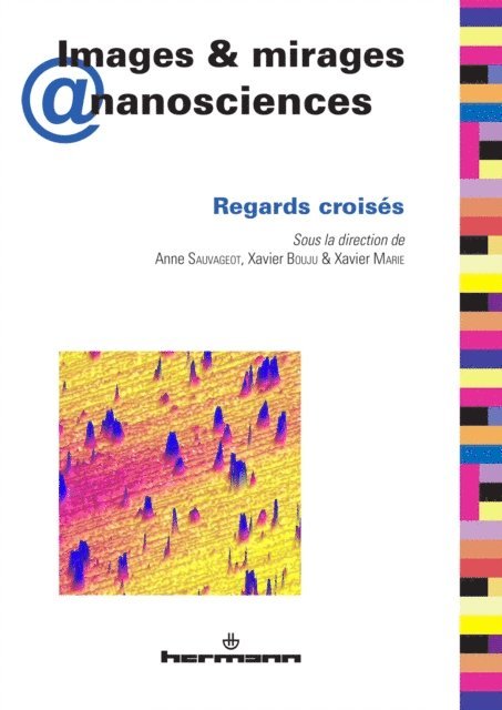 Xavier Bouju, Xavier Marie, Anne Sauvageot - Images et mirages @ nanosciences, E-bok