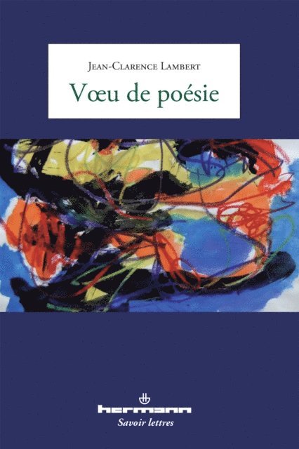 Jean-Clarence Lambert - Vœu de poésie, E-bok