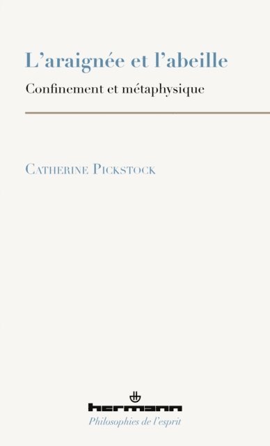 Catherine Pickstock - L'araignée et l'abeille, E-bok