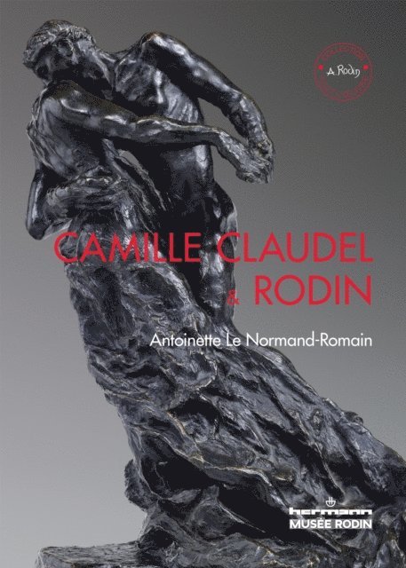 Antoinette Le Normand-Romain - Camille Claudel & Rodin, E-bok. Tillgänglighet: Lägg i varukorg
