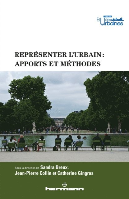 Sandra Breux - Représenter l'urbain : apports et méthodes, E-bok