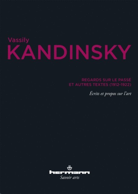 Vassily Kandinsky - Regards sur le passé, E-bok