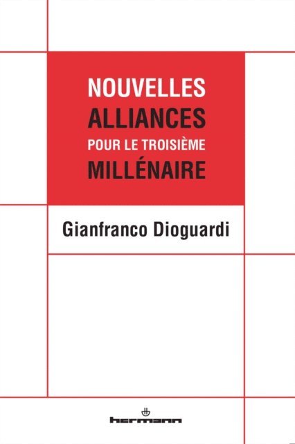 Gianfranco Dioguardi - Nouvelles alliances pour le troisième millénaire, E-bok