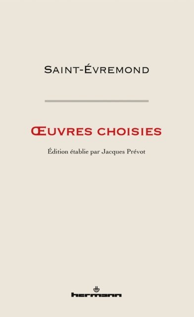 Saint-Evremond - Œuvres choisies, E-bok