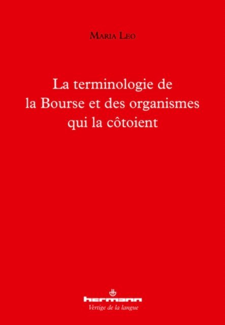 Maria Leo - La terminologie de la Bourse et des organismes qui la côtoient, E-bok