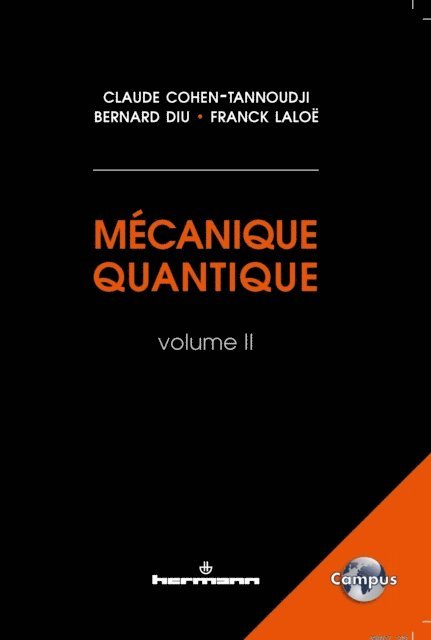 Bernard Diu, Franck Laloe, Claude Cohen-Tannoudji - Mécanique quantique, Volume 2, E-bok