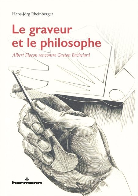Hans-Jorg Rheinberger - Le graveur et le philosophe, E-bok