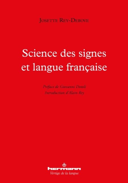 Josette Rey-Debove - Science des signes et langue française, E-bok