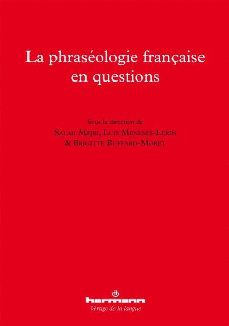 Luis Meneses-Lerin - La phraséologie française en questions, E-bok