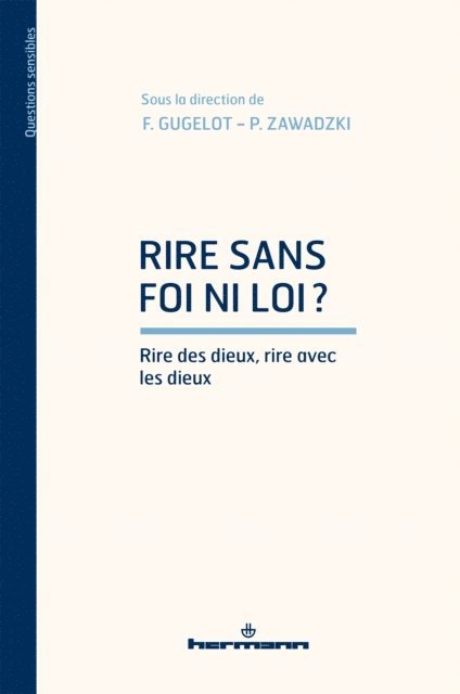 Paul Zawadzki - Rire sans foi ni loi?, E-bok