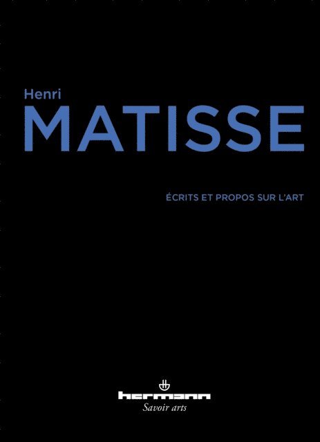 Henri Matisse - Écrits et propos sur l'art (réédition 2021), E-bok