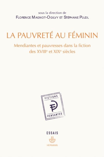 Stephane Pujol, Florence Magnot-Ogilvy - La pauvreté au féminin, E-bok