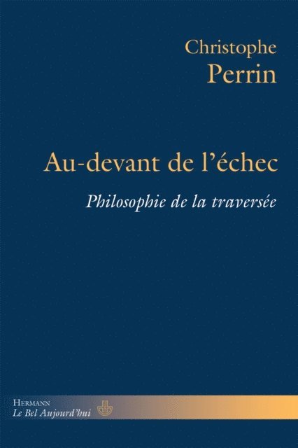 Christophe Perrin - Au-devant de l'échec, E-bok