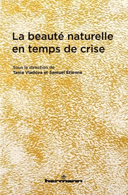 Tania Vladova, Samuel Etienne - La beauté naturelle en temps de crise, E-bok