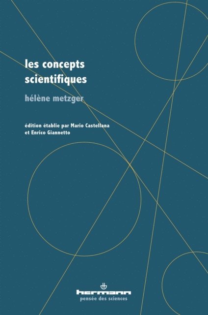 Mario Castellana, Helene Metzger, Enrico Giannetto - Les Concepts scientifiques, E-bok